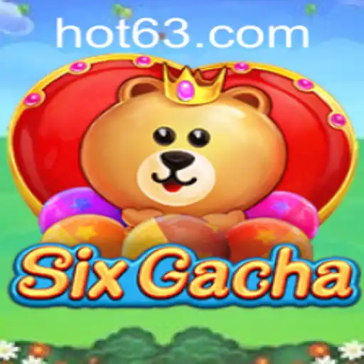 Exploring SixGacha: A Comprehensive Guide to the Popular Game